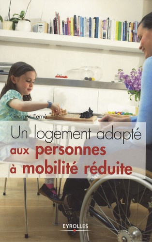 Un logement adapté aux personnes à mobilité réduite