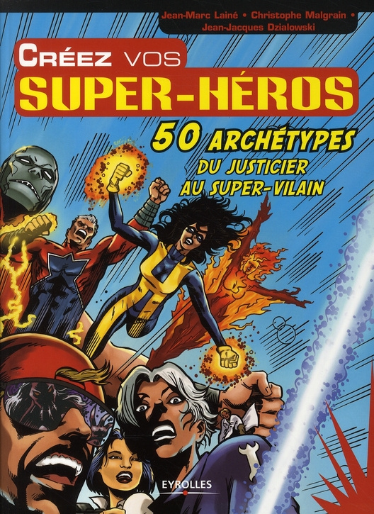 Créez vos super-héros
