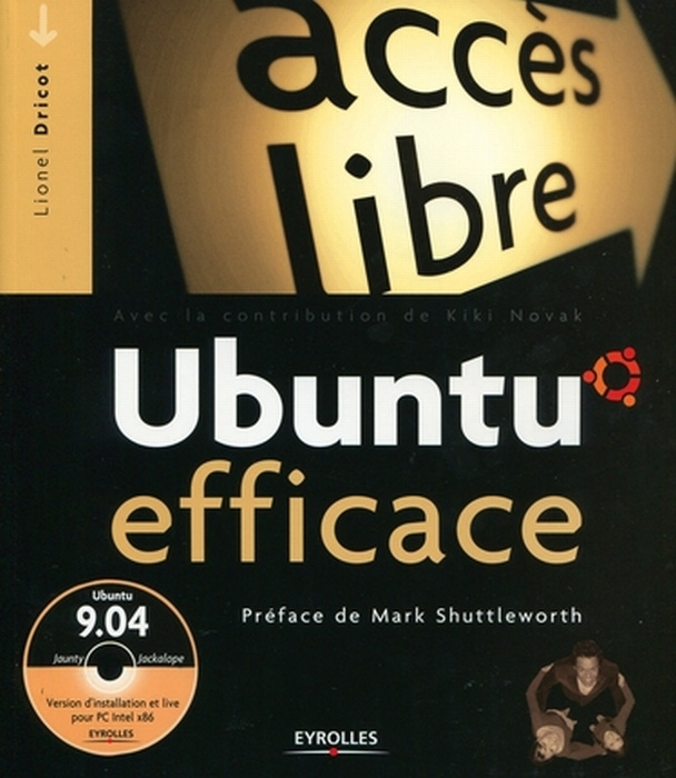 Ubuntu efficace. 3e édition. Avec 1 CD-ROM