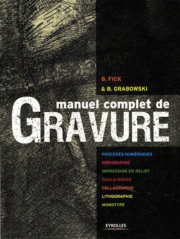 Manuel complet de gravure
