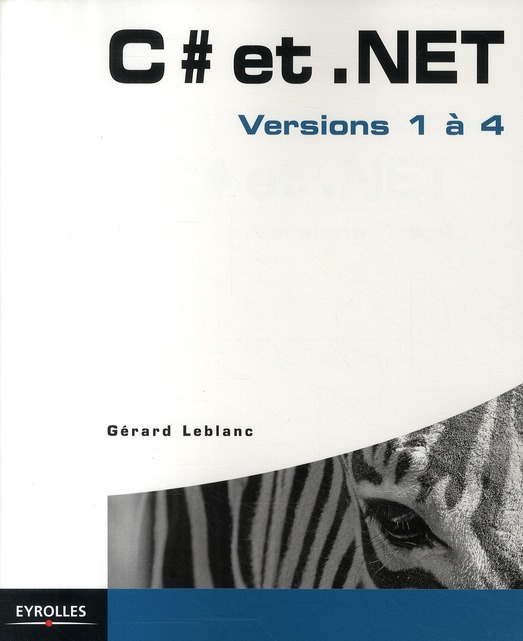 C# et .Net. Versions 1 à 4
