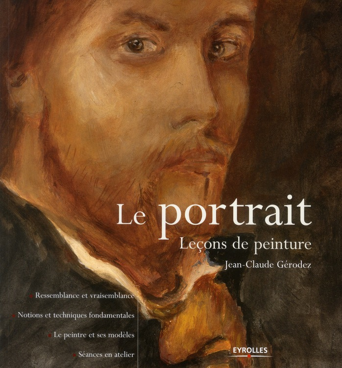 Le portrait. Leçons de peinture