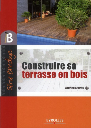 Construire sa terrasse en bois