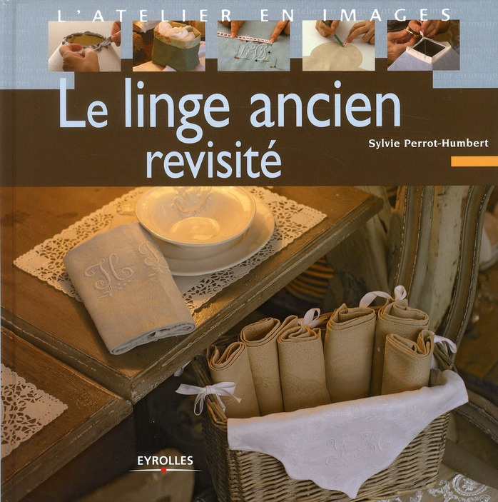Le linge ancien revisité