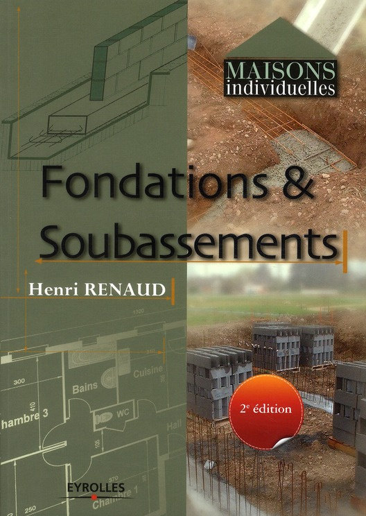 Fondations & soubassements. 2e édition