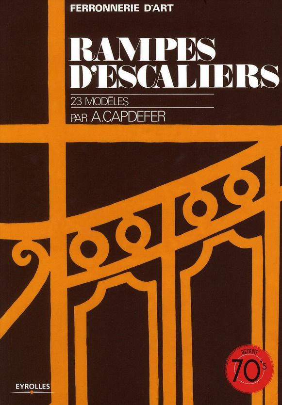 Rampes d'escalier. 23 modèles, 3e édition