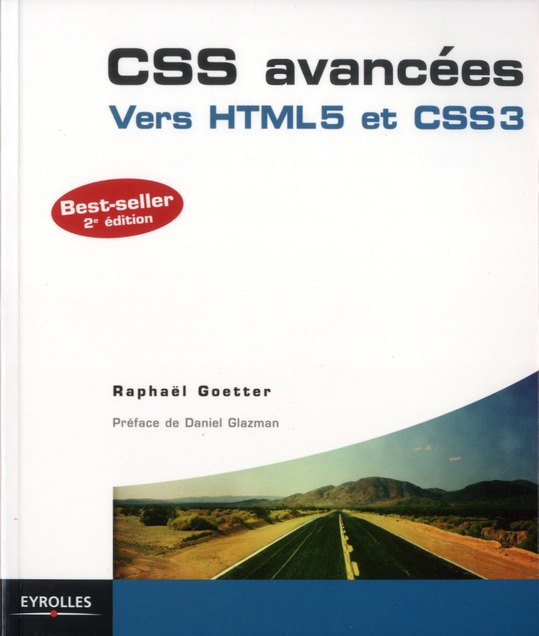 CSS avancées. Vers HTML5 et CSS3, 2e édition