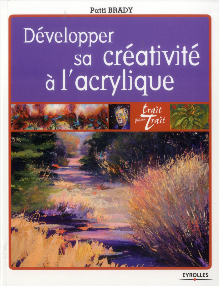 Développer sa créativité à l'acrylique
