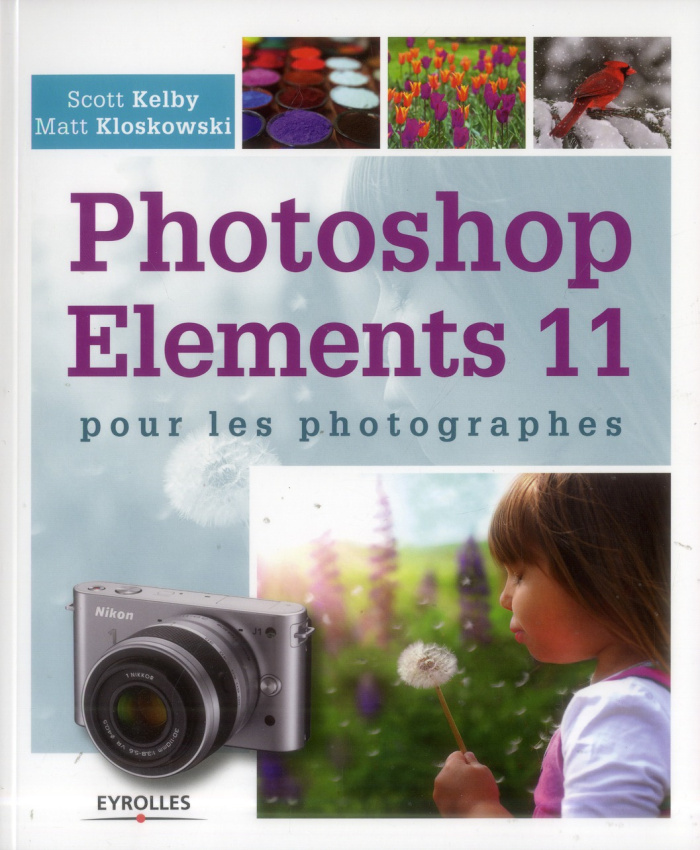 Photoshop Elements 11 pour les photographes