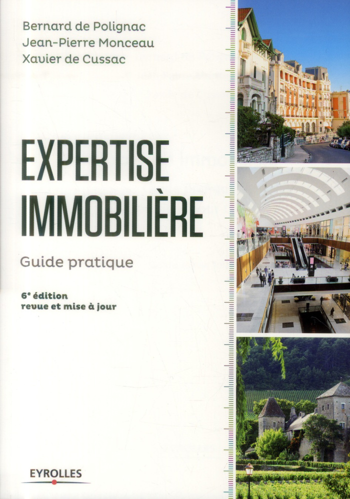 Expertise immobilière 2013. Guide pratique, 6e édition