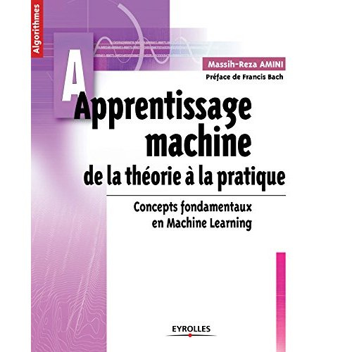 Apprentissage machine : de la théorie à la pratique