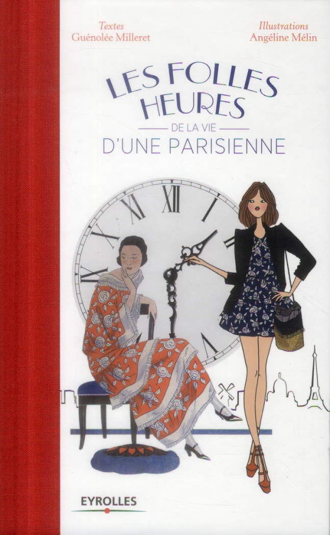 Les folles heures de la vie d'une Parisienne