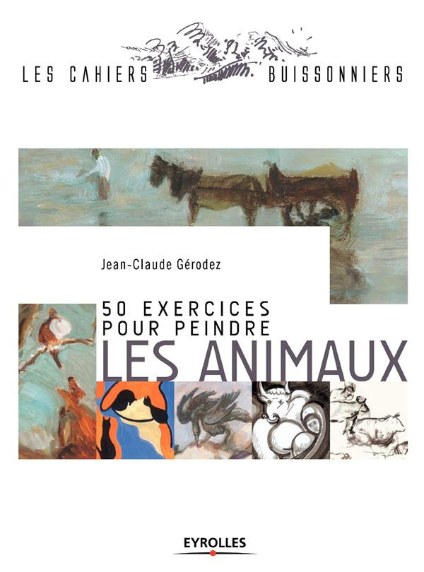 50 exercices pour peindre les animaux