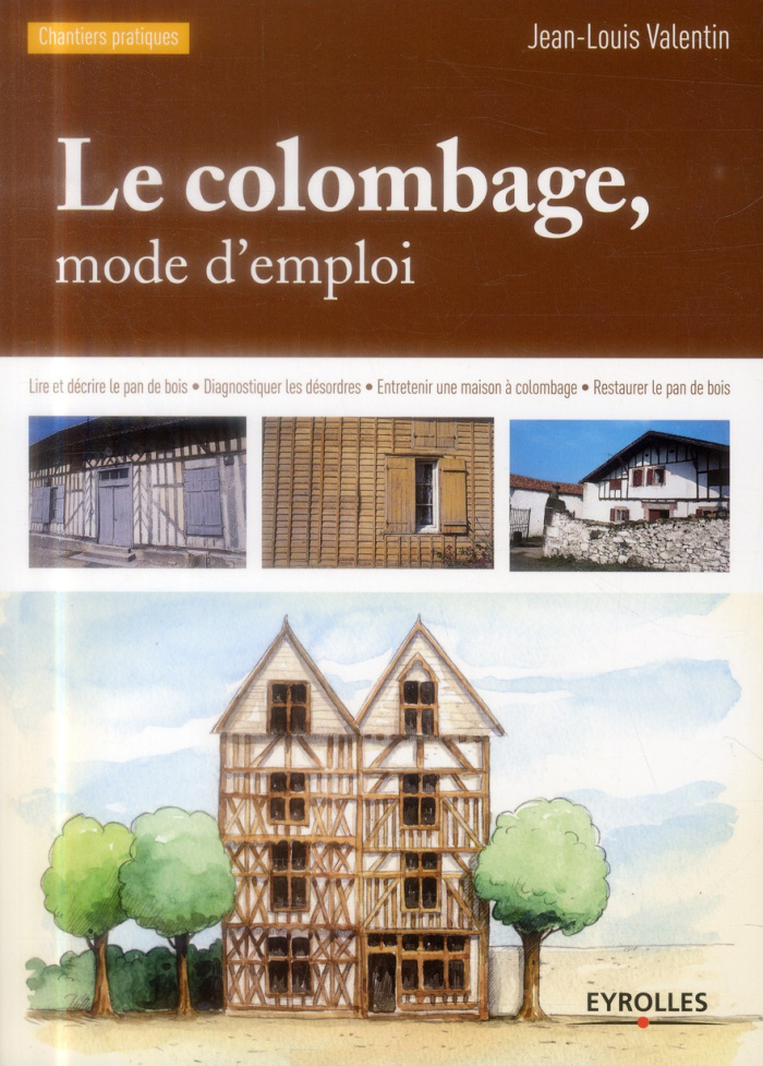 Le colombage, mode d'emploi