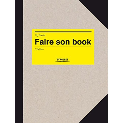 Faire son book. 2e édition