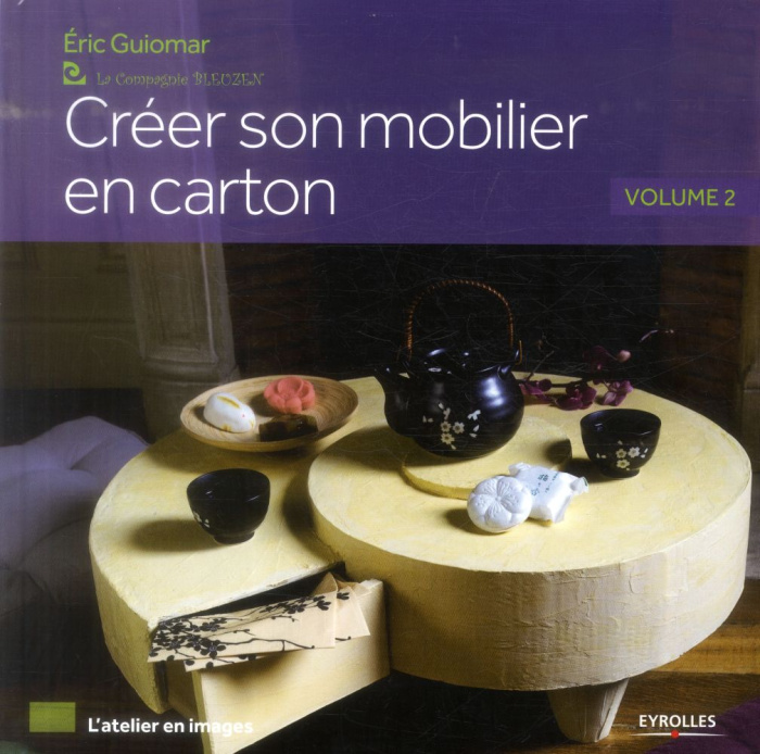 Créer son mobilier en carton. Volume 2