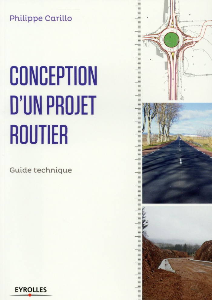 Conception d'un projet routier. Guide technique