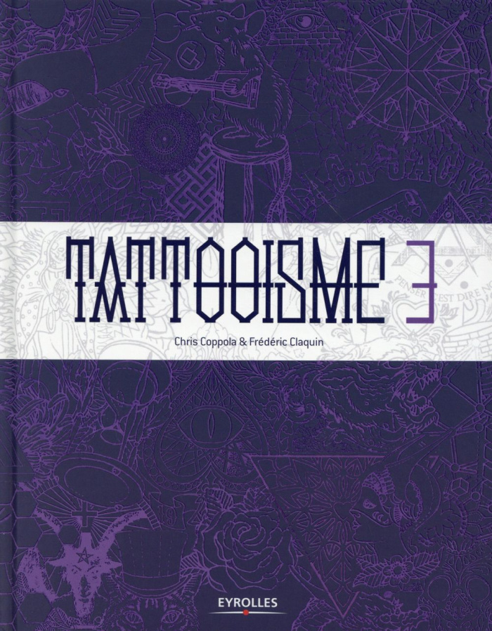 Tattooisme. Tome 3