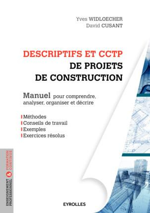 Descriptifs et CCTP de projets de construction. Manuel de formation initiale et continue