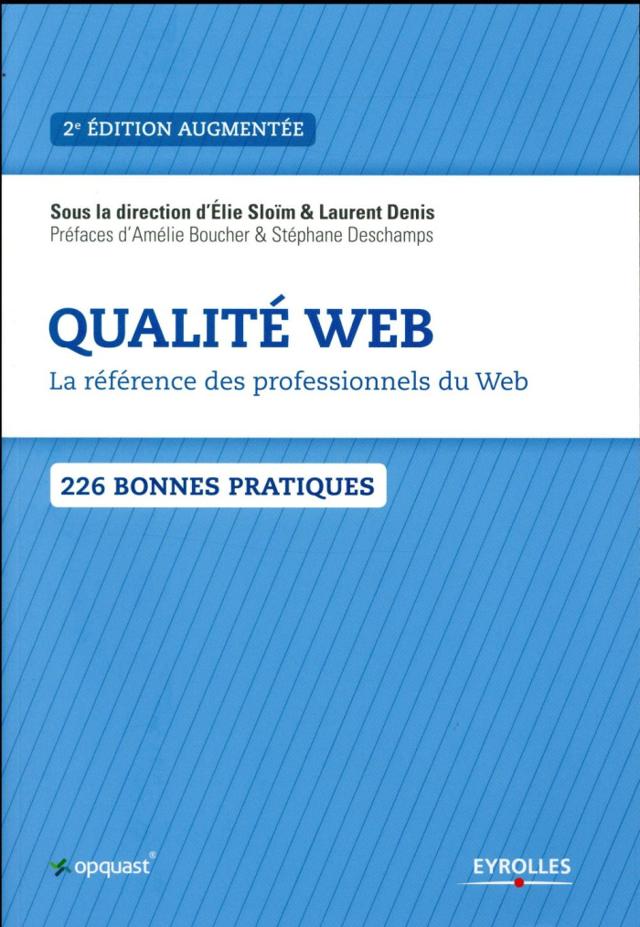 Qualité web. La référence des professionnels du Web, 2e édition