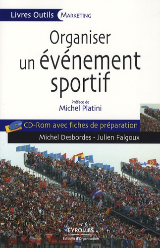 Organiser un événement sportif. 3e édition. Avec 1 CD-ROM
