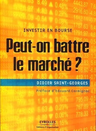 Peut-on battre le marché ? Investir en bourse