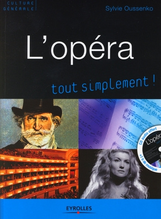 L'opéra. Avec 1 CD audio