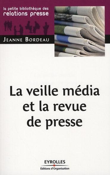 La veille média et la revue de presse