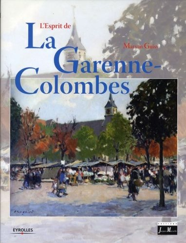 L'esprit de La Garenne-Colombes