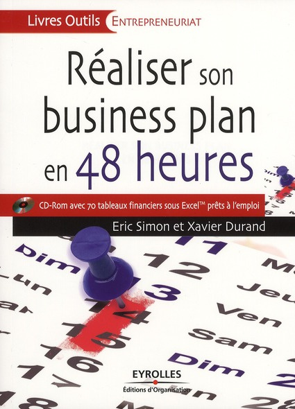 Réaliser son business plan en 48 heures. Avec 1 CD-ROM