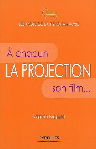 La projection. A chacun son film...