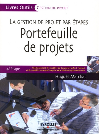 Portefeuille de projets. La gestion de projet par étapes, 4e étape