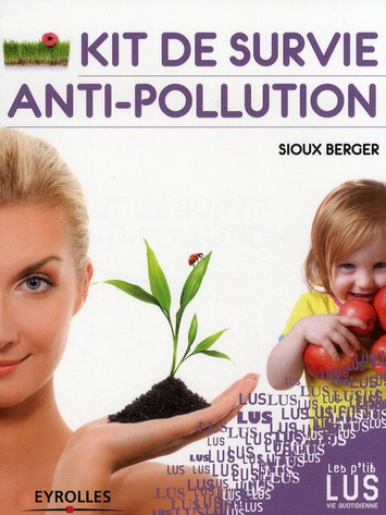 Kit de survie anti-pollution
