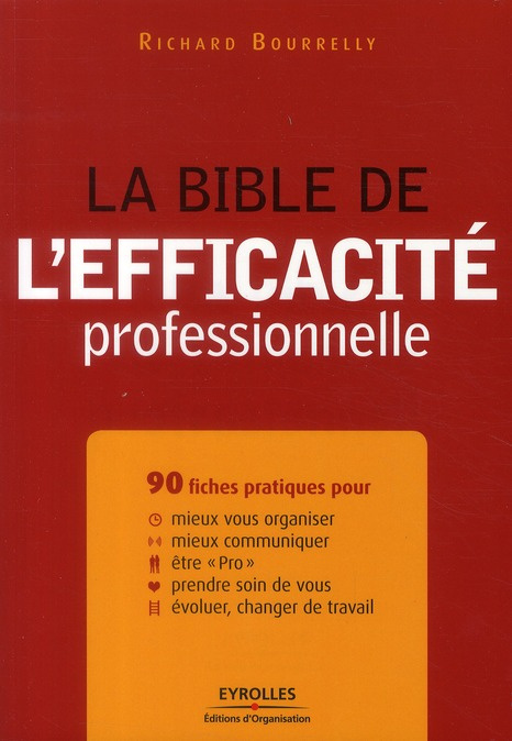 La bible de l'efficacité professionnelle
