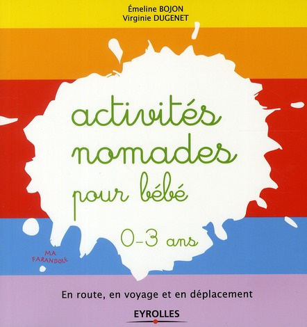 Activités nomades pour bébé (0-3 ans)