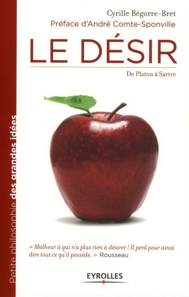 Le désir. De Platon à Sartre