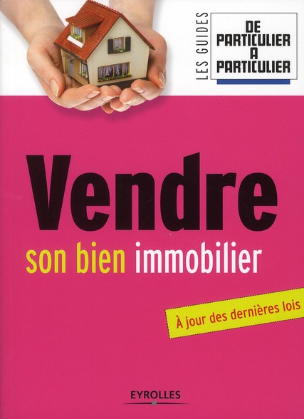 Vendre son bien immobilier