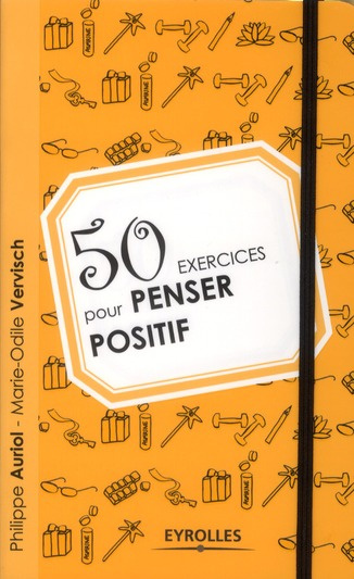 50 exercices pour penser positif