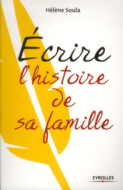 Ecrire l'histoire de sa famille