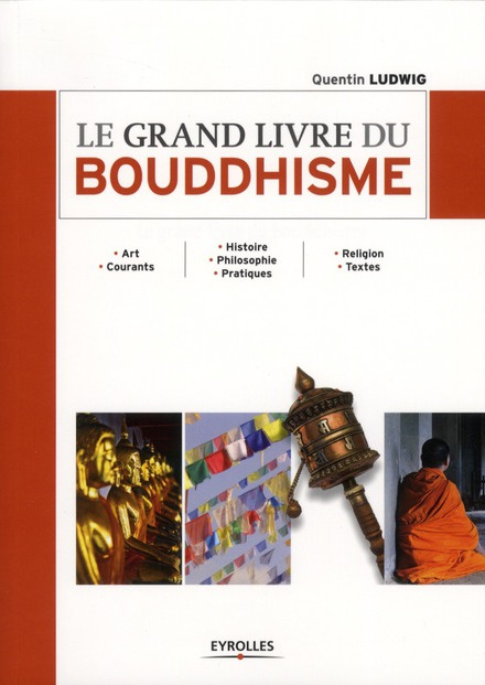 Le grand livre du bouddhisme. 2e édition