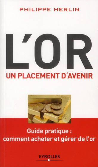 L'or, un placement d'avenir