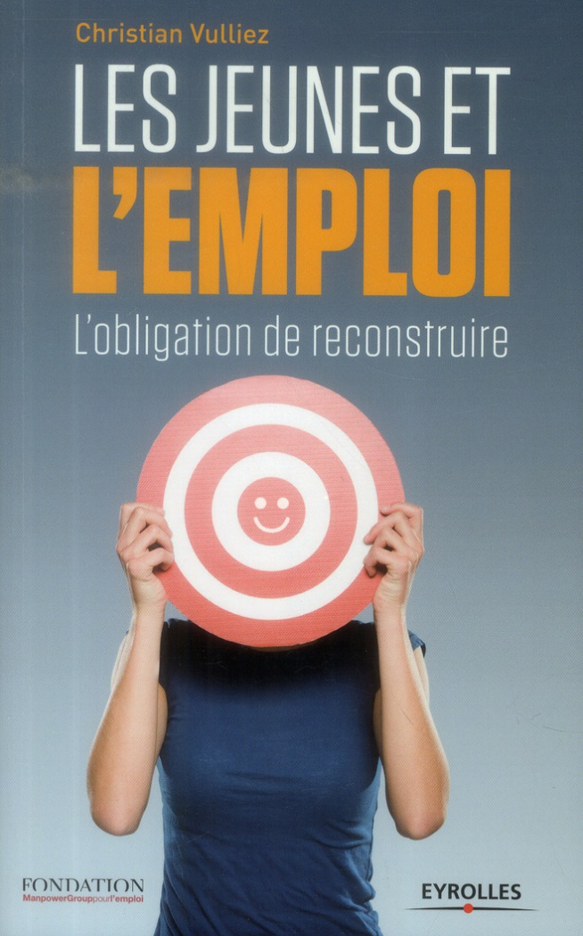 Les jeunes et l'emploi. L'obligation de reconstruire