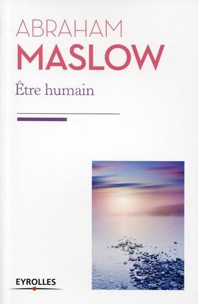 Etre humain. La nature humaine et sa plénitude