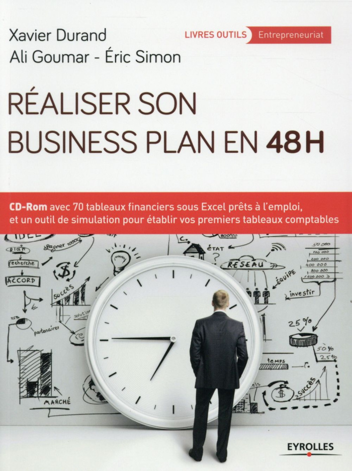 Réaliser son business plan en 48 heures. 2e édition. Avec 1 CD-ROM