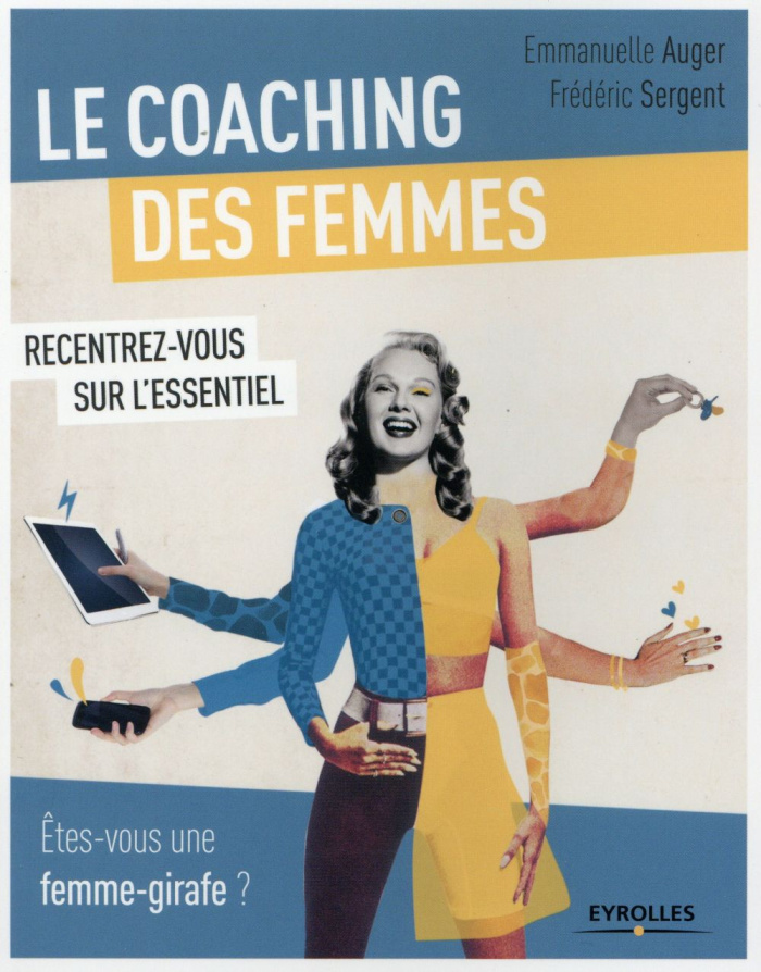 Le coaching des femmes. Etes-vous une femme girafe ?