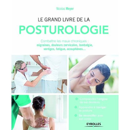Le grand livre de la posturologie