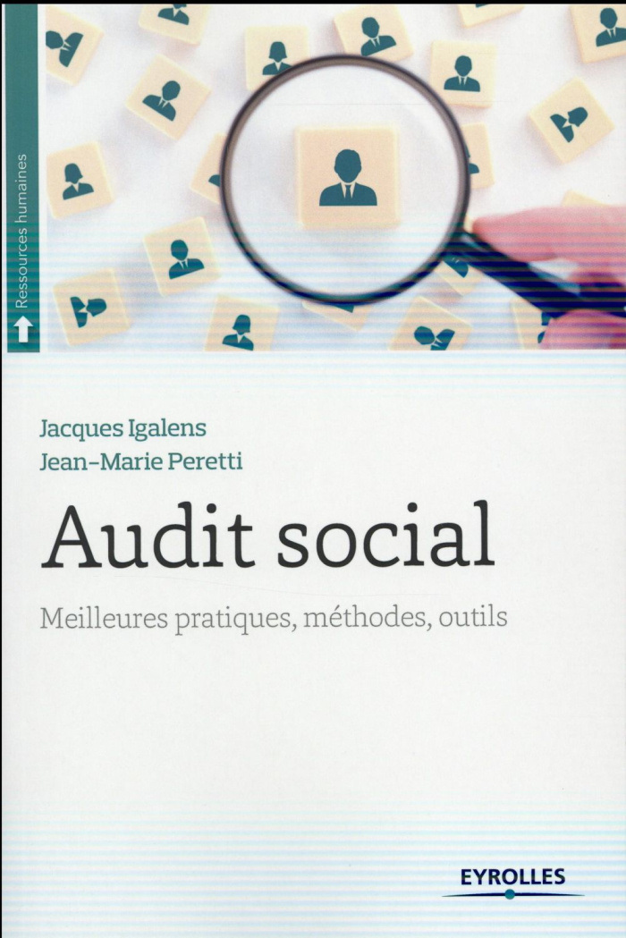 Audit social. Meilleures pratiques, méthodes, outils, 2e édition