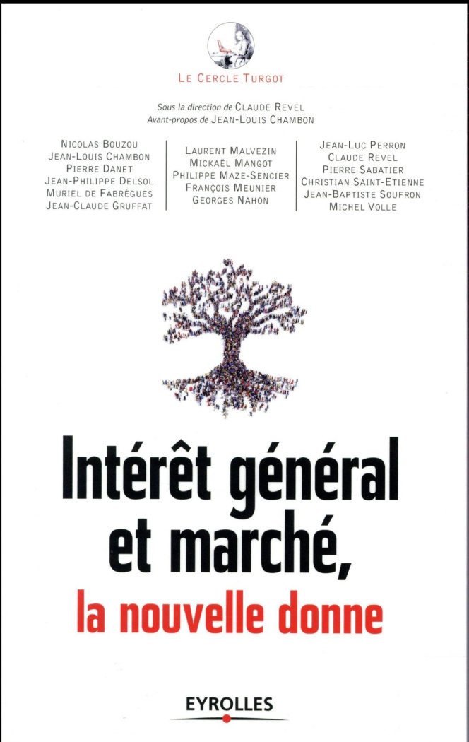 Intérêt général et marché, la nouvelle donne