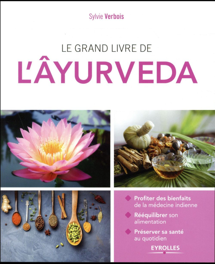 Le grand livre de l'Ayurveda