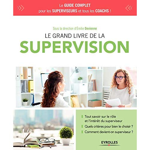 Le grand livre de la supervision. 2e édition